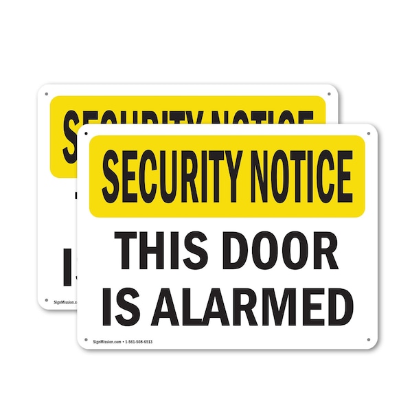 Signmission This Door Is Alarmed OSHA Security Notice Sign, Plastic, 10in W x 7in L, 2PK OS-2PACK-SN-P-710-L-11652 - main